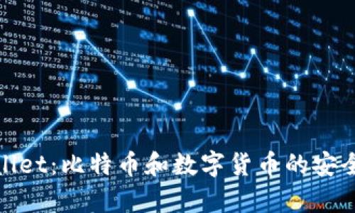 tpWallet:比特币和数字货币的安全选择
