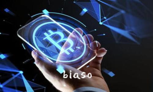 biaso
