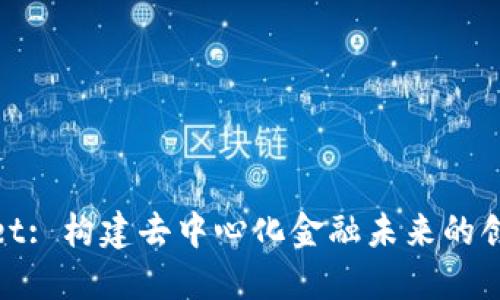 TPWallet: 构建去中心化金融未来的创新公链