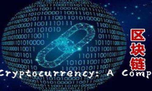 Understanding Cryptocurrency: A Comprehensive Guide