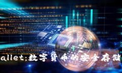 tpWallet：数字货币的安全存储方案