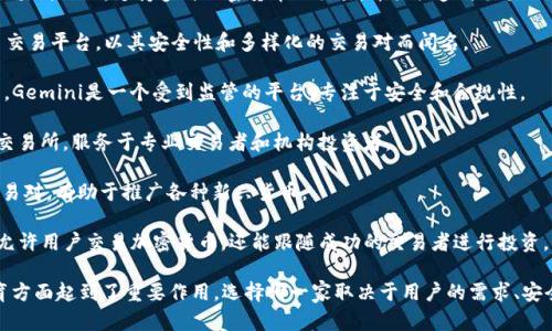 在加密货币的世界中，有许多公司专注于加密货币的推广、交易和技术支持。以下是一些知名的推销和支持加密货币的公司：

1. **Coinbase**：美国最大的加密货币交易所之一，提供用户友好的平台，帮助用户方便地购买、出售和存储加密货币。

2. **Binance**：全球最大的加密货币交易所之一，支持多种加密货币的交易，并提供多种交易工具和功能。

3. **Kraken**：另一家主要的加密货币交易平台，以其安全性和多样化的交易对而闻名。

4. **Gemini**：由Winklevoss兄弟创立，Gemini是一个受到监管的平台，专注于安全和合规性。

5. **Bitfinex**：提供高级交易功能的交易所，服务于专业交易者和机构投资者。

6. **KuCoin**：提供广泛的加密货币交易对，有助于推广各种新兴货币。

7. **eToro**：一个社交交易平台，不仅允许用户交易加密货币，还能跟随成功的交易者进行投资。

这些公司在加密货币的推广、交易和教育方面起到了重要作用。选择哪一家取决于用户的需求、安全性和可用的加密货币种类等多种因素。